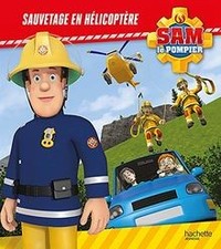 Sam le pompier. Sauvetage en