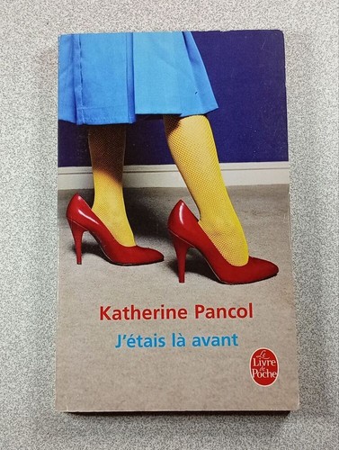 étais là avant - j', katherine