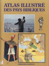 Atlas illustré des pays bibliques - Théodore Rowland-... - V2192453