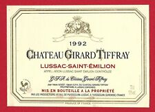 B101Etiquette Label LUSSAC-ST EMILION CHÂTEAU GIRARD TIFFAY 1992 JM GOZET LUSSAC