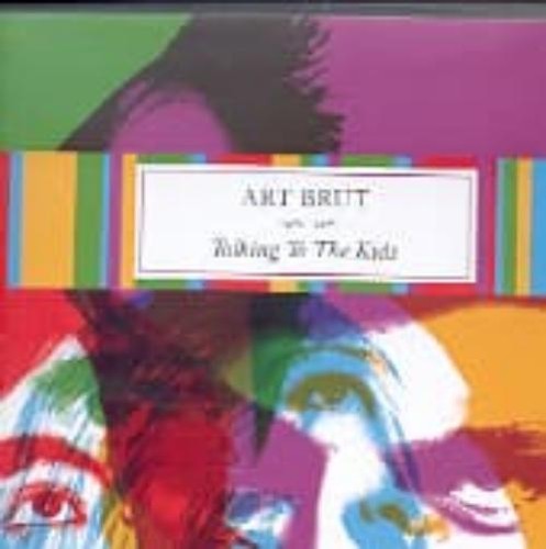 Art brut talking the - talking,