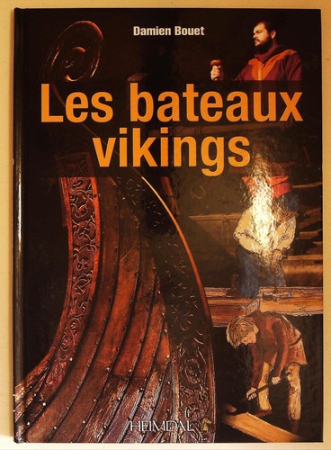 Les bateaux vikings - , damien