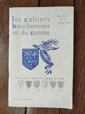 1974,"CAHIERS BOURBONNAIS ET DU CENTRE",N° 71,GANNE,FOUCAUDE,FERET,BRIDOT,GACHON
