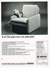 PUBLICITE ADVERTISING 025  1967  STEINER  le fauteuil mini-club