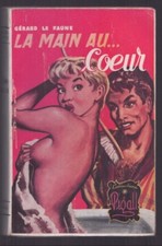 G. LE FAUNE . LA MAIN AU COEUR
