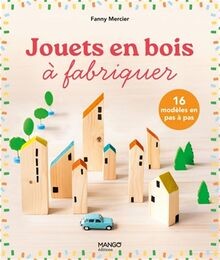 Jouets bois fabriquer - fabriquer,
