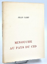 Jean Camp : MINOUCHE AU PAYS DU CID. 1929. A la Porte d'Aude, ex. numéroté