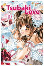 Manga Tsubaki Love tome 10 Shojo Kanan Minami EPUISE Rare VF Panini Comics TBE