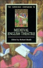 Le Cambridge Companion Au Théâtre Anglais Médiéval Broché