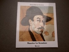 MAURICE LE SCOUEZEC L'AVENTURE DE PEINDRE ART BRETAGNE PEINTURE