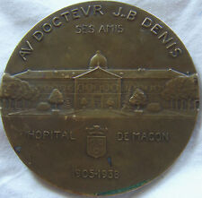 MED6052 - MEDAILLE Dr DENIS 1905-1938 HOPITAL DE MACON par LINOSSIER