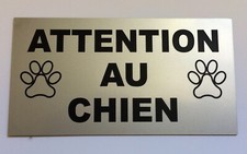 plaque, pancarte  ATTENTION AU