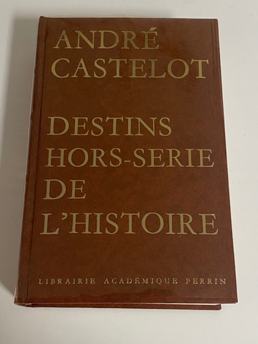 Livre andré castelot destins - andré,