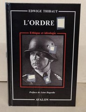 Edwige Thibaut. L'ordre SS