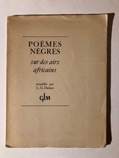 Négritude - GLM -Poèmes Nègres sur des airs africains- glm 1948 + sagesse Nègre