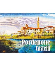 Pordenone castelli, De