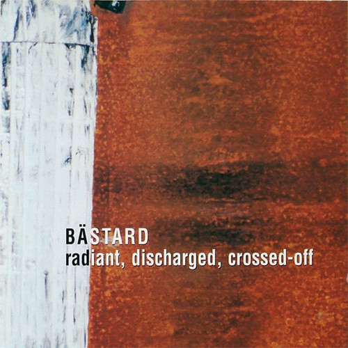 Bästard radiant discharged - bästard,