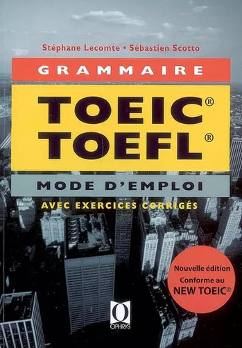Grammaire toeic toefl mode - toefl,