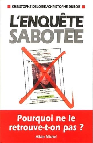 Enquête sabotée comment - :,