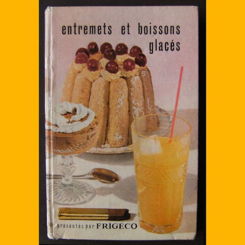 Entremets boissons glacés - et,