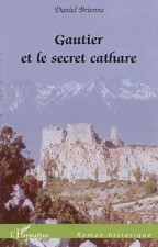 Gauthier et le secret cathare