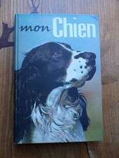 9055 Klever  Mon Chien La Véritable Encyclopédie du Chien 1966