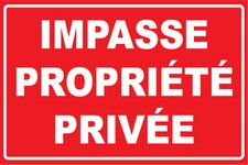 Panneau Impasse propriété privée en pvc de 3mm au format 200x300mm
