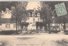 CHATEAUNEUF maison d'Ecole timbrée 1904