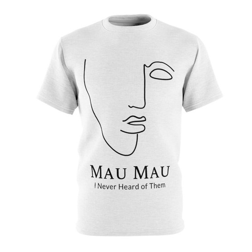 Mau never heard of - mau, (i