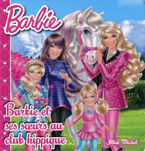 Barbie ses soeurs - et, au