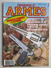 l'amateur d'ARMES N° 64 /hUSQVARNA M07/carabine Unique TSM 22LR/FM Chauchat 1915