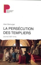Alain Demurger La persécution