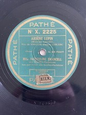 78 RPM - JACQUELINE FRANCELL - ARSENE LUPIN - PATHÉ X 2225