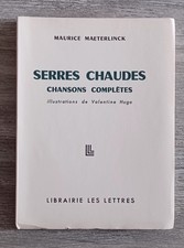 M.Maeterlinck - Serres Chaudes