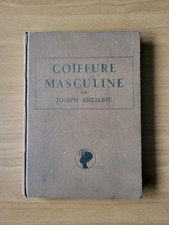 ANCIEN LIVRE COIFFURE MASCULINE PAR JOSEPH ANZALRIC