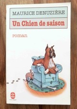 Un chien de saison - Maurice Denuzière - Livre de Poche 5684 - Roman - 1982