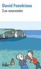 David Foenkinos Les souvenirs