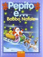 **PETIT PIERRE ET LE PERE NOEL, Collectif