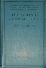 Thermionic Vacuum Tubes