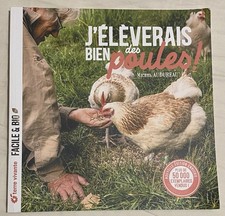 J’élèverai Bien Des Poules
