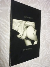 Ralph Gibson : Days ot sea