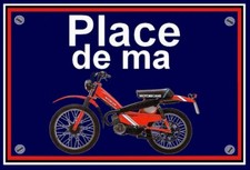 plaque " PLACE DE MA
