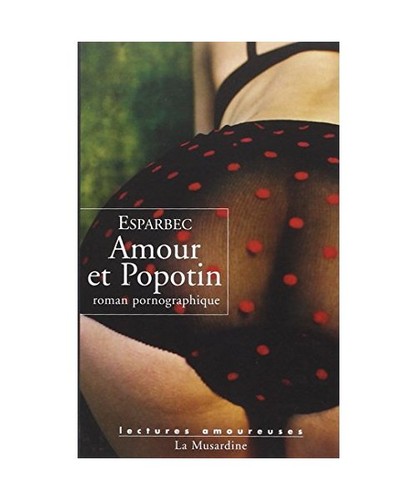 Amour popotin esparbec - popotin,,