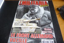 Revue "MILITARIA MAGAZINE hors-serie N°77" Le front Allemand vacille