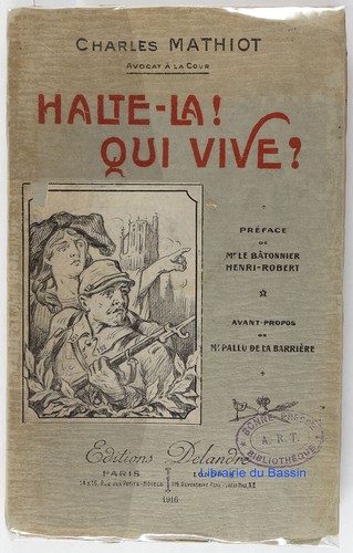 Halte là qui vive - !, !