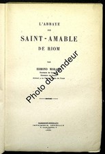 Histoire de l'Auvergne: Morand, 1930 (Thèse). L'abbaye de Saint-Amable de Riom