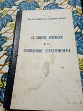 1956-manuel école officiers Gendarmerie-service intérieur departemental-368 page