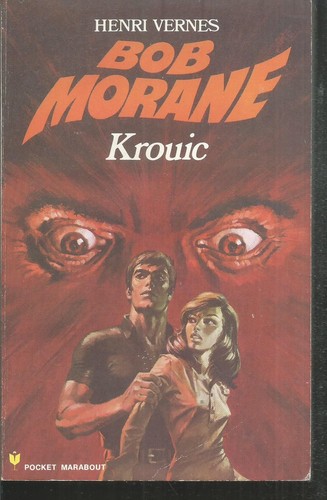 Bob morane krouic - morane., henri