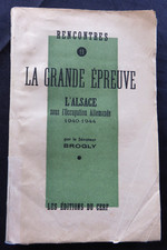 Alsace - LA GRANDE EPREUVE -