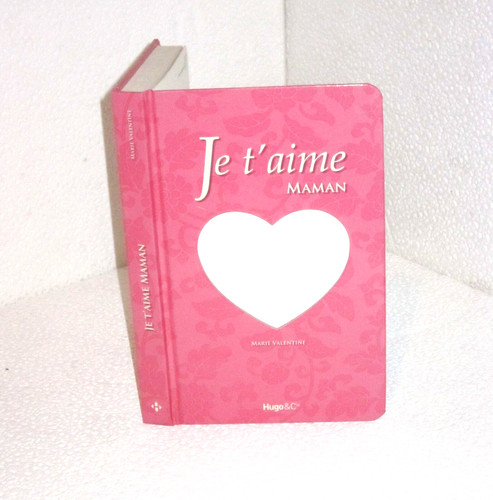 Aime maman marie - je, t'aime